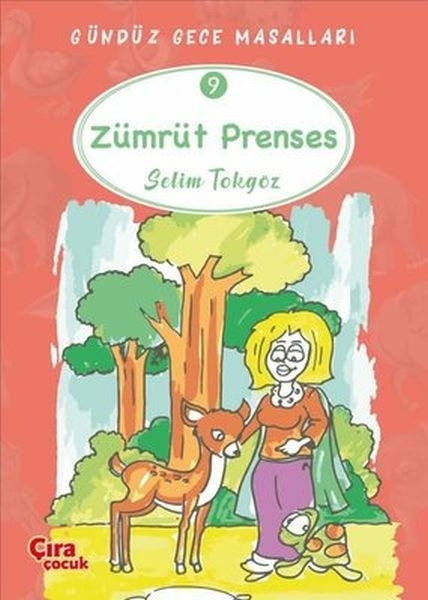 Zümrüt Prenses - Gündüz Gece Masalları 9 Selim Tokgöz