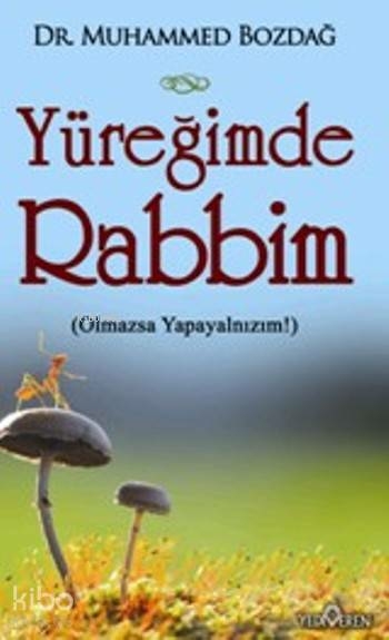 Yüreğimde Rabbim (15,00 TL) Muhammed Bozdağ