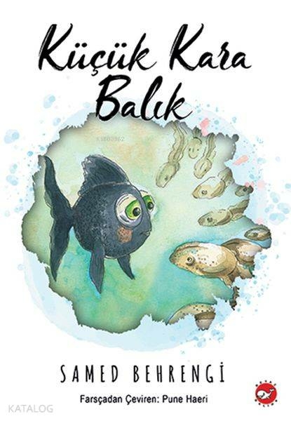 Küçük Kara Balık - Ciltsiz Samed Behrengi