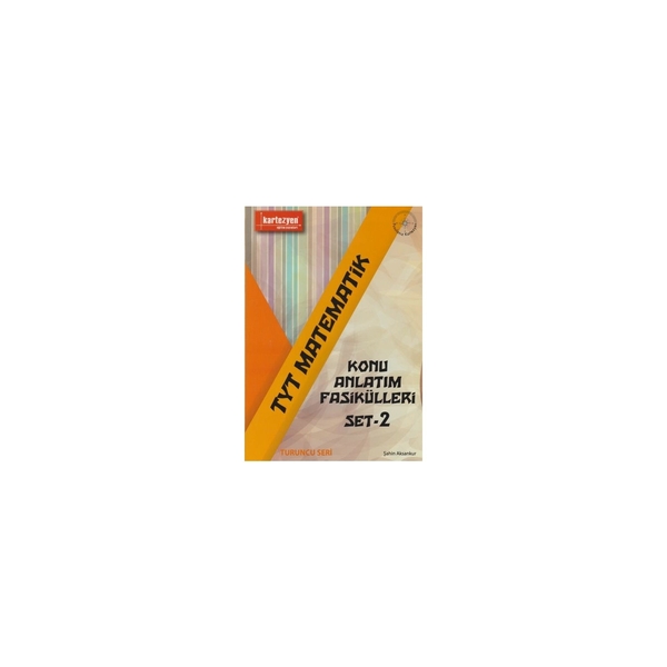 Kartezyen - Tyt Matematik Konu Anlatım Fasikülleri Set 2 - Turuncu Ser