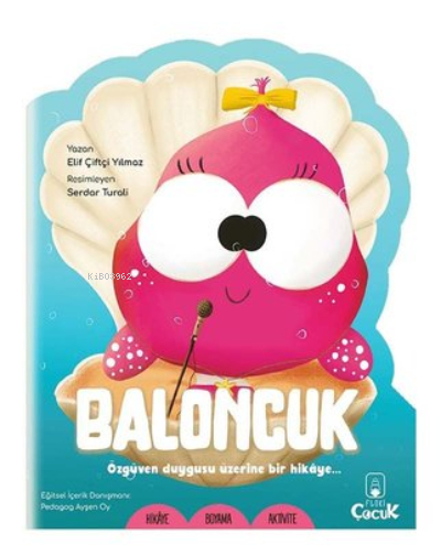 Şekilli Hikâye - Baloncuk Elif Çiftçi Yılmaz