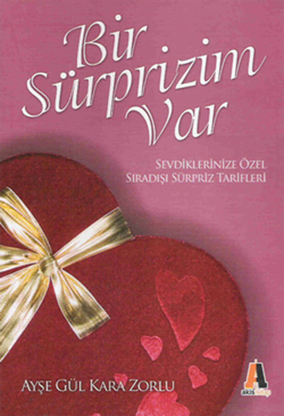 Bir Sürprizim Var Ayşe Gül Kara Zorlu