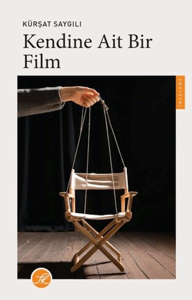 Kendine Ait Bir Film Kürşat Saygılı
