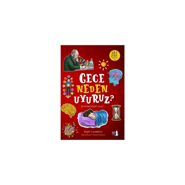 Akıl Çelen Serisi 03 - Gece Neden Uyuruz? Reşit Canbeyli