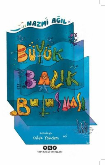 Büyük Balık Buluşması Nazmi Ağıl
