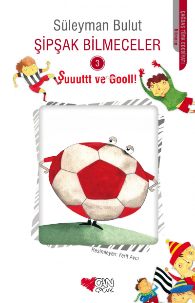Şipşak Bilmeceler 3 - Şuuuttt ve Gooll! Süleyman Bulut