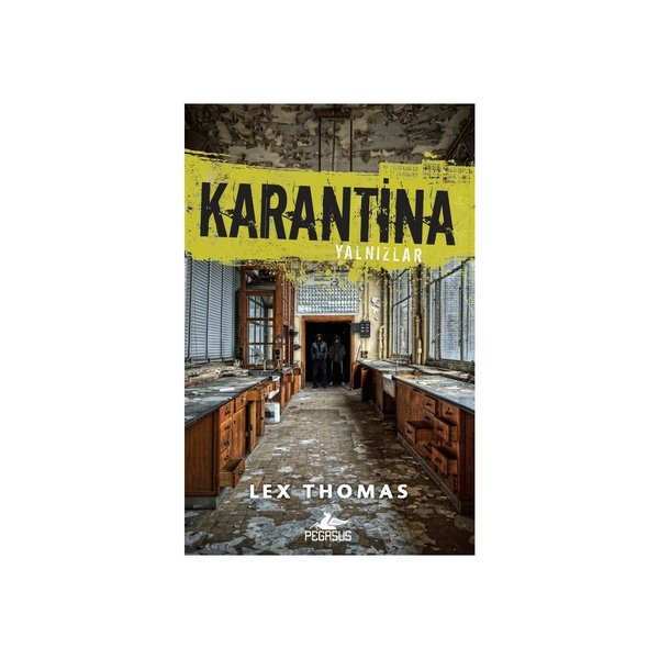 Karantina - Yalnızlar 1 Lex Thomas