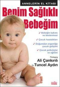Benim Sağlıklı Bebeğim Ali Çankırılı