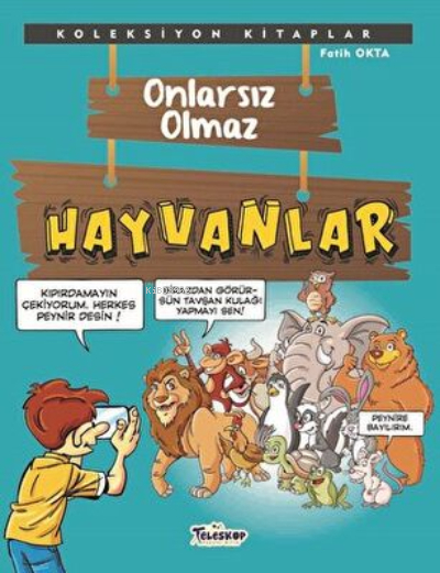 Koleksiyon Kitaplar - Onlarsız Olmaz Hayvanlar Fatih Okta