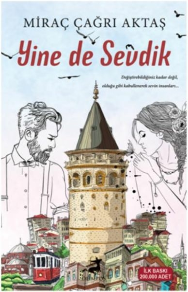 Yine de Sevdik (Kampanyalı İADESİZ) Miraç Çağrı Aktaş