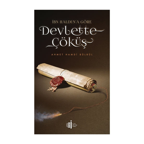 İbn Halduna Göre Devlette Çöküş Ahmet Hamdi Bülbül