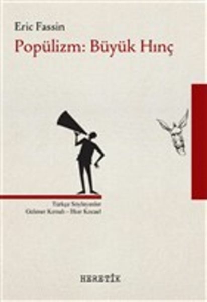 Popülizm : Büyük Hınç Eric Fassin