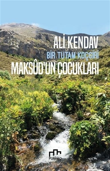 Maksudun Çocukları: Bir Tutam Koçgiri Ali Kendav