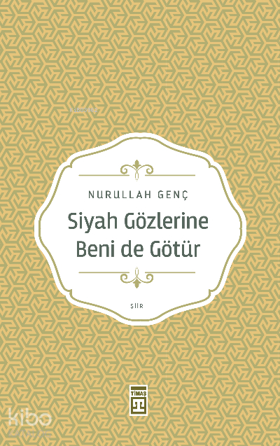 Siyah Gözlerine Beni de Götür Nurullah Genç