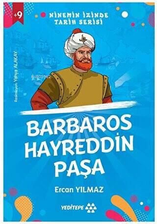 Ninemin İzinde Tarih Serisi - Barbaros Hayreddin Paşa Ercan Yılmaz