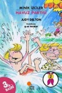 Minik İzciler Dizisi 2 - Havuz Partisi Judy Delton