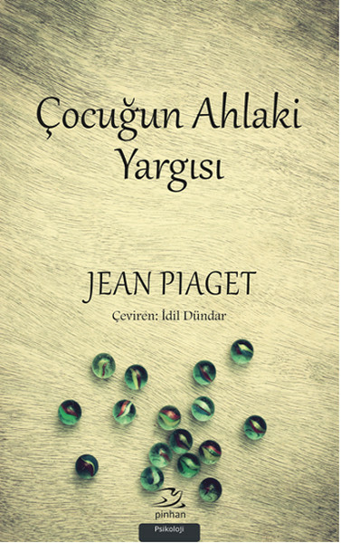 Çocuğun Ahlaki Yargısı Jean Piaget