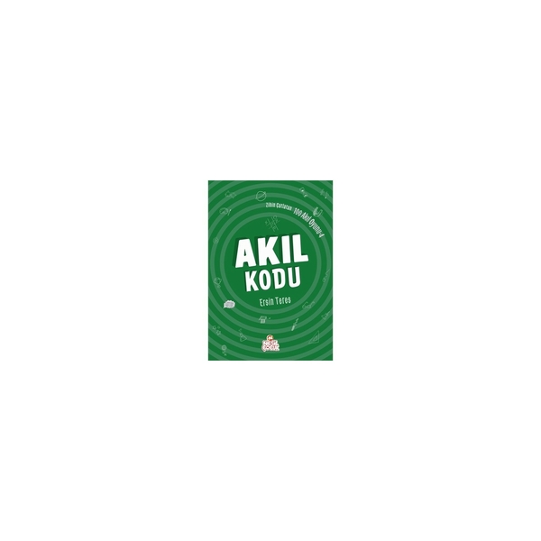 Zihin Çatlatan 100 Akıl Oyunu 4 - Akıl Kodu Ersin Teres