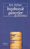 Başıbozuk Günceler Ece Ayhan