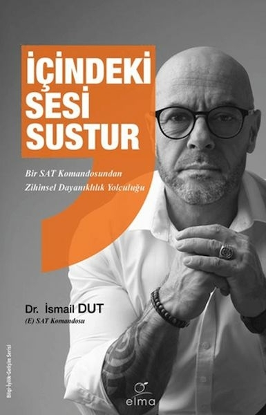 İçindeki Sesi Sustur İsmail Dut