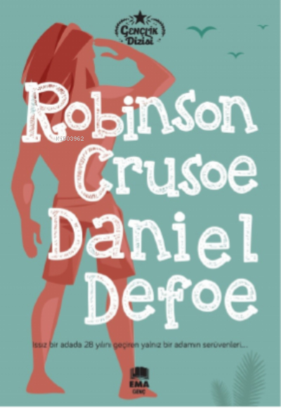 Robinson Crusoe Daniel Defoe