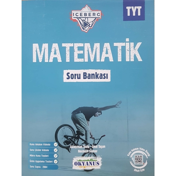 Okyanus TYT Iceberg Matematik Soru Bankası (Yeni) Süleyman Tozlu Necmiye Sümer Ünal Taşan