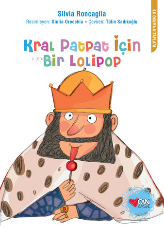 Kral Patpat İçin Bir Lolipop Silvia Roncaglia