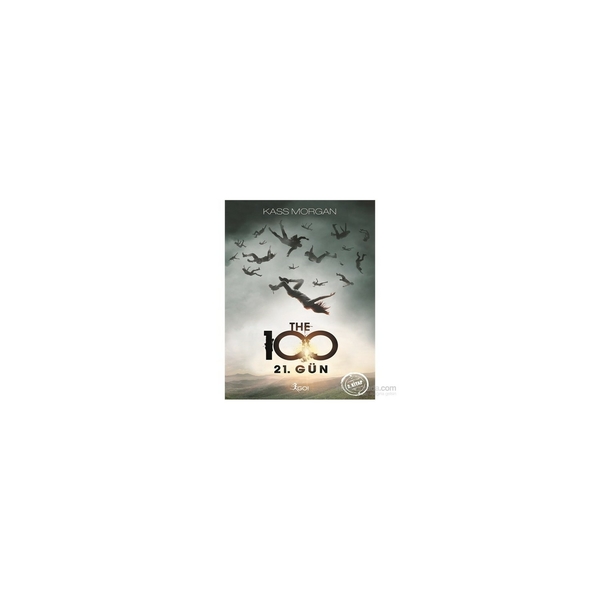 The 100 - 2. Kitap - 21. Gün Kass Morgan