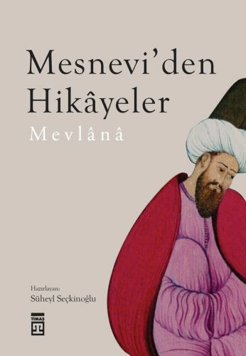 Mesnevi’den Hikayeler Süheyl Seçkinoğlu
