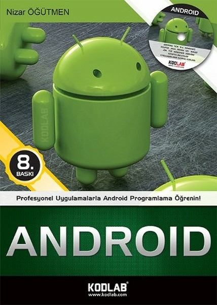 Profesyonel Uygulamalarla Android Programlama Öğrenimi; Android 2 ve Android 3 (Dvd Ekli) Nizar Öğütmen