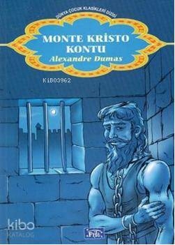 Dünya Çocuk Klasikleri Dizisi Monte Kristo Kontu Alexandre Dumas