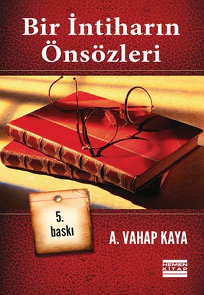 Bir İntiharın Önsözleri A. Vahap Kaya