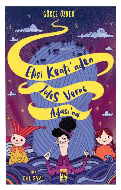 Elişi Kenti’nden Jules Verne Adası’na Gökçe Özder