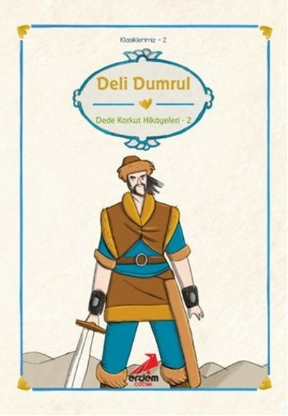 Klasiklerimiz 2 - Deli Dumrul Mustafa Ruhi