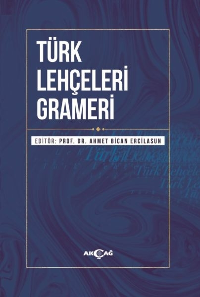 Türk Lehçeleri Grameri - Ciltli Mustafa Öner
