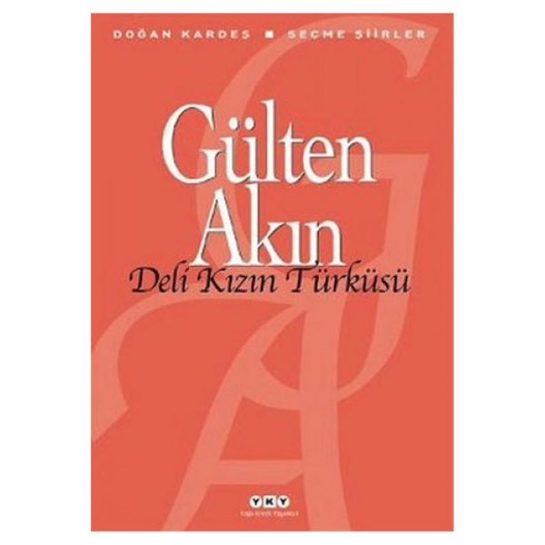 Deli Kızın Türküsü Gülten Akın