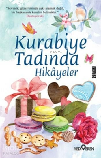 Kurabiye Tadında Hikayeler Akif Bayrak