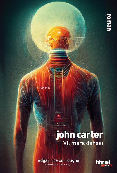John Carter Vı: Mars Dehası