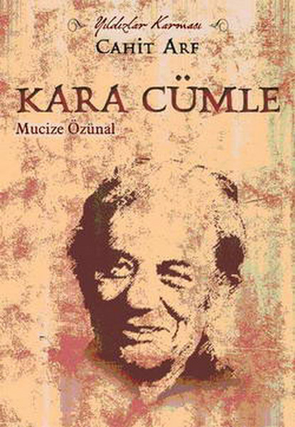 Kara Cümle; Yıldızlar Karması Cahit Arf