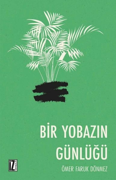 Bir Yobazın Günlüğü Ömer Faruk Dönmez