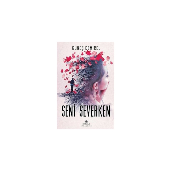 Seni Severken Güneş Demirel