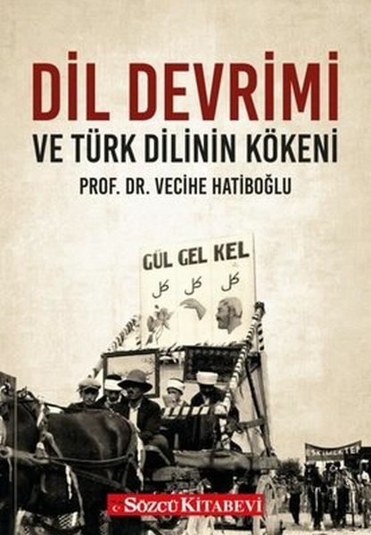 Dil Devrimi Ve Türk Dilinin Kökeni Vecihe Hatiboğlu