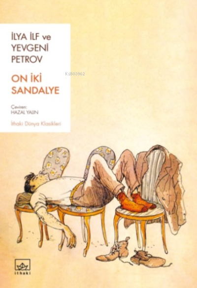 On İki Sandalye İlya İlf, Yevgeni Petrov