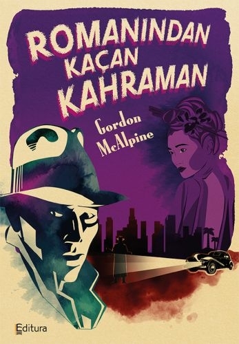 Romanından Kaçan Kahraman Gordon Mcalpine