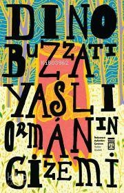 Yaşlı Ormanın Gizemi Dino Buzzati