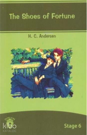 Stage 6 - The Shoes of Fortune Hans Christian Andersen