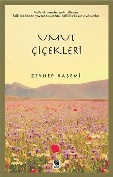 Umut Çiçekleri Zeynep Haşemi
