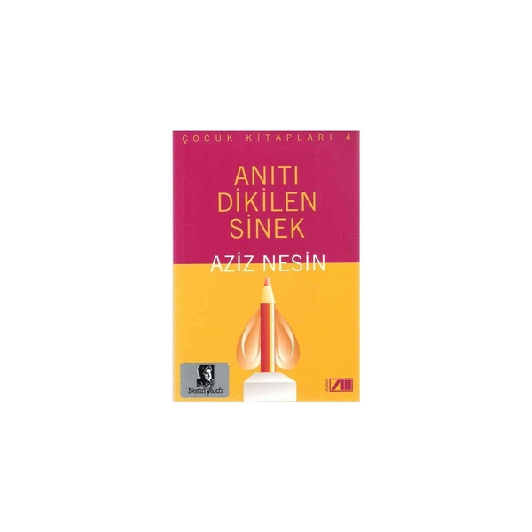 Anıtı Dikilen Sinek Aziz Nesin