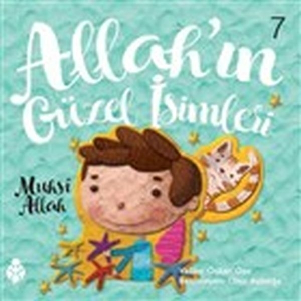Allah'ın Güzel İsimleri 7 Özkan Öze