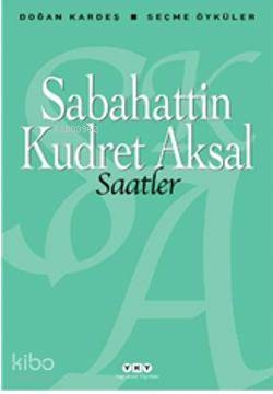 Saatler Sabahattin Kudret Aksal